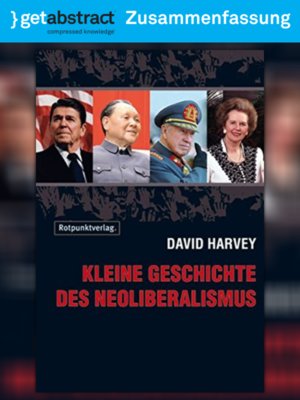 cover image of Kleine Geschichte des Neoliberalismus (Zusammenfassung)